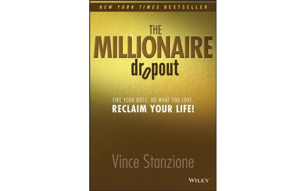 The Millionaire Dropout - Vince Stanzione [Tóm tắt]